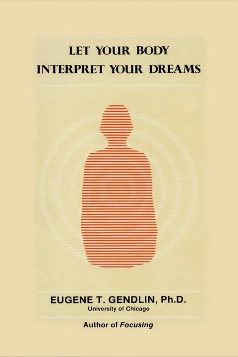 Okładka książki „Let Your Body Interpret Your Dreams” Eugene’a Gendlina